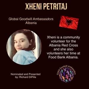 Xheni Petritaj - Albania - Global Goodwill Ambassador
